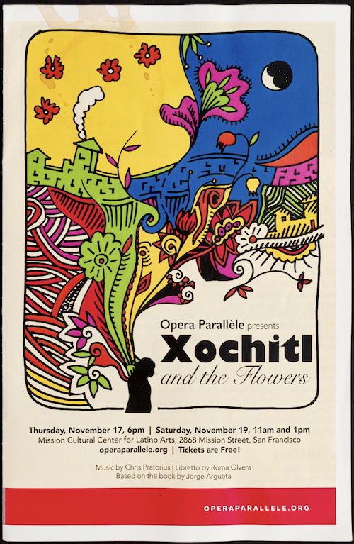 Colorful poster advertising performances of the opera Xochitl and the Flowers, libretto based on a book by José Argueta